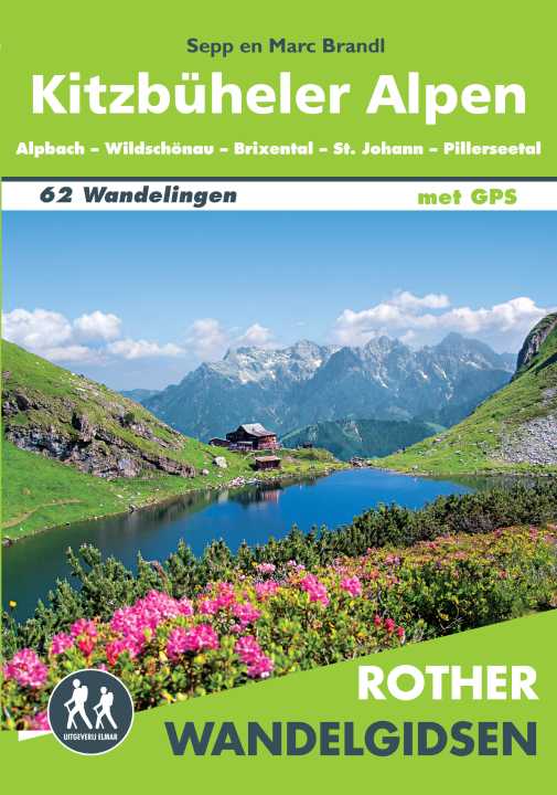 [001714-XXX-NA] Boek Kitzbüheler Alpen - Alpbach - Wildschönau - Brixental - St.Johann - Pillerseetal - wandelgids 62 wandelingen met GPS