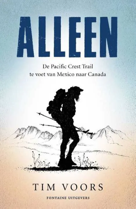 [001722-XXX-NA] Boek Alleen - De Pacific Crest Trail: te voet v Mexico nr Canada